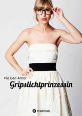 Gripslichtprinzessin - Pia Ben Amor