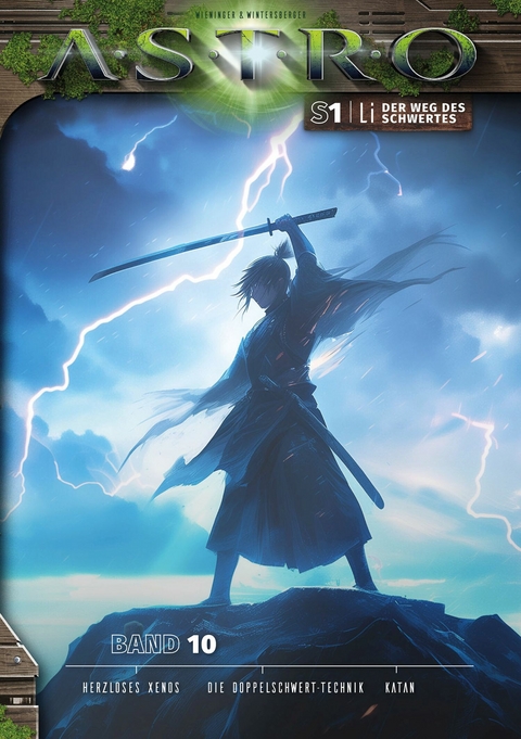 LI S1 - Band 10: Herzloses Xenos, Die Doppelschwert-Technik, Katan - Martin Wintersberger, Manuela Wieninger