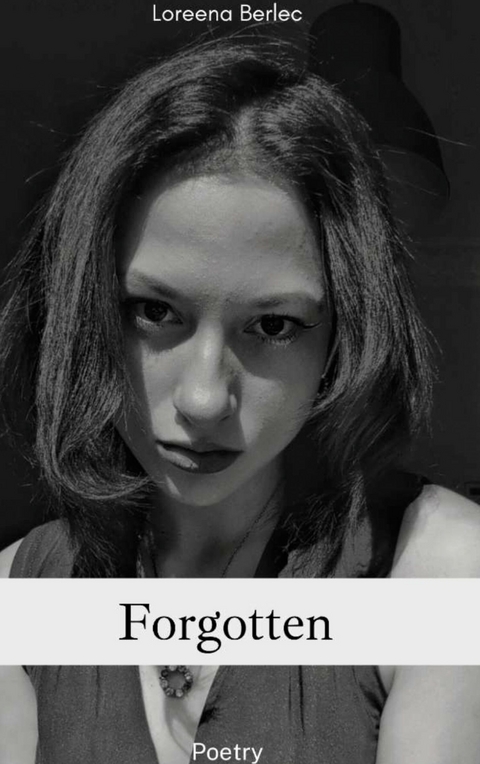 Forgotten - Loreena Berlec