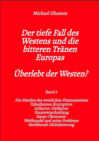 Der tiefe Fall des Westens und die bitteren Tränen Europas