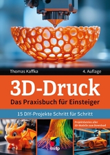 3D-Druck - Thomas Kaffka