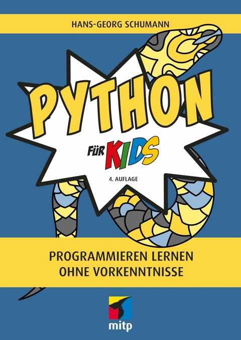 Python für Kids - Hans-Georg Schumann