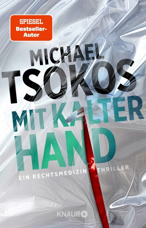 Mit kalter Hand - Prof. Dr. Michael Tsokos
