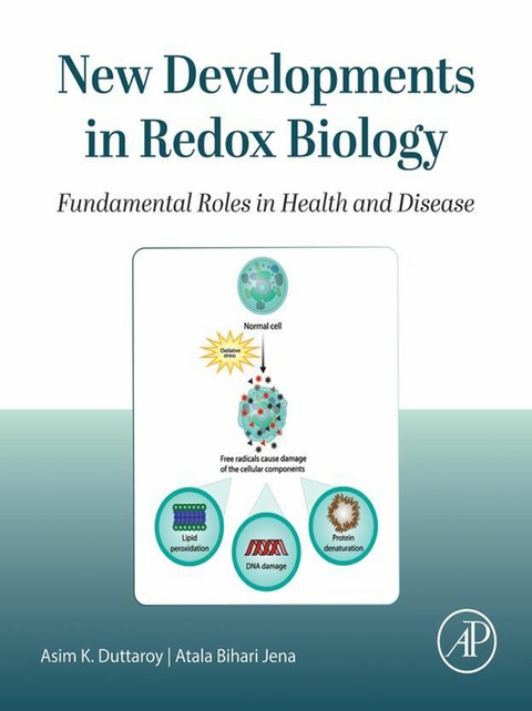 New Developments in Redox Biology -  Asim K. Duttaroy,  Atala Bihari Jena