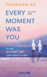 Every Moment Was You - Taewoan Ha
