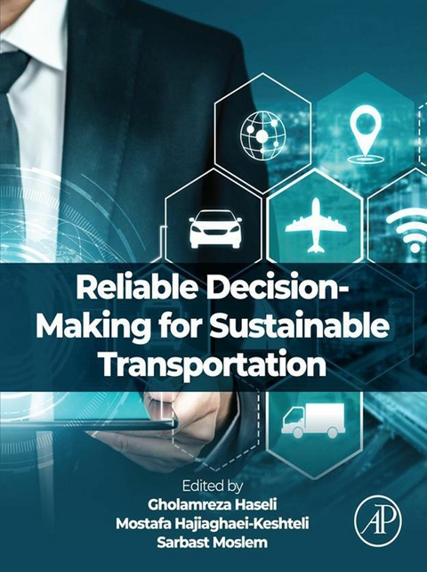 Reliable Decision-Making for Sustainable Transportation - 