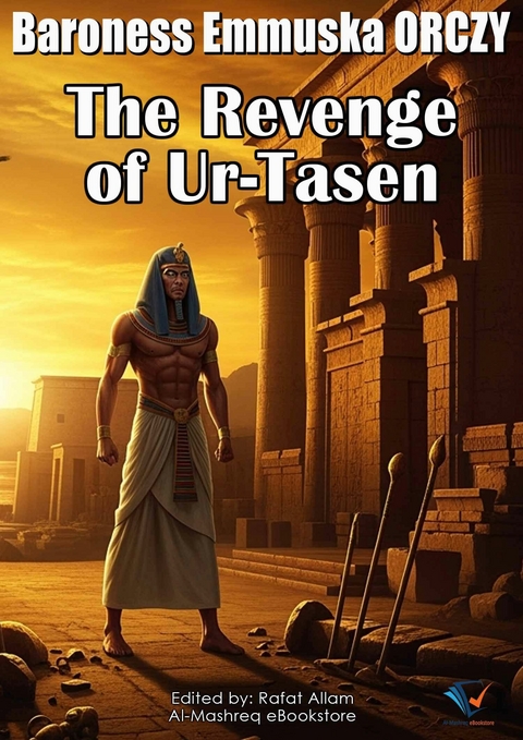 Revenge of Ur-Tasen -  Baroness Emmuska Orczy