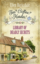 Tea? Coffee? Murder! - Library of Deadly Secrets - Ellen Barksdale