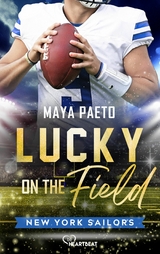Lucky on the Field - Maya Paeto