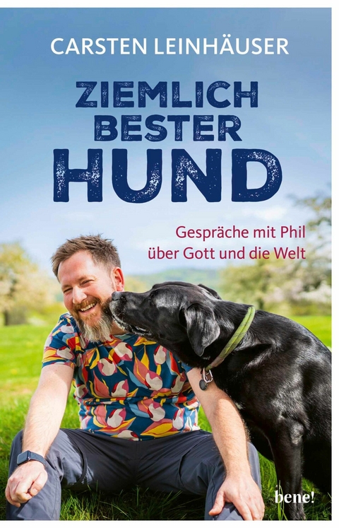 Ziemlich bester Hund - Carsten Leinh&auml;user