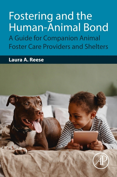 Fostering and the Human-Animal Bond -  Laura A. Reese