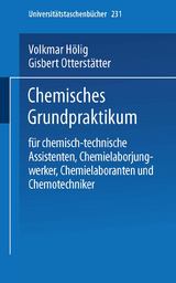 Chemisches Grundpraktikum - V. H&ouml;lig, G. Otterst&auml;tter