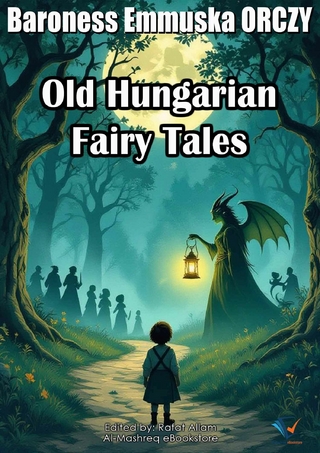 Old Hungarian Fairy Tales