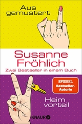 Ausgemustert & Heimvorteil - Susanne Fr&ouml;hlich