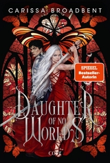 Daughter of No Worlds - Carissa Broadbent