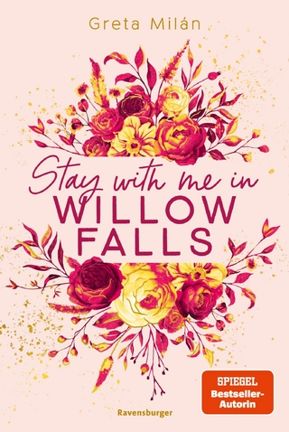 Willow-Falls-Reihe, Band 2 - Stay With Me in Willow Falls