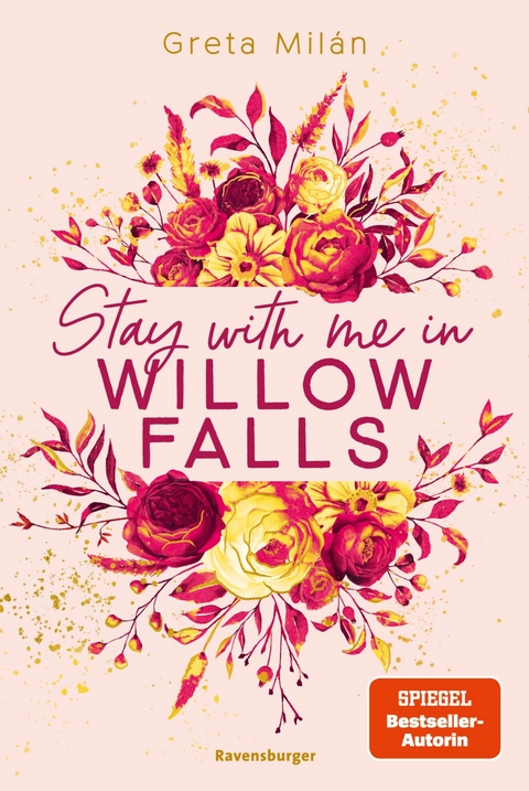 Willow-Falls-Reihe, Band 2 - Stay With Me in Willow Falls - Greta Mil&aacute;n