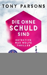 Die ohne Schuld sind - Tony Parsons