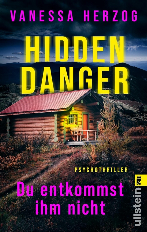 Hidden Danger &ndash; Du entkommst ihm nicht - Vanessa Herzog