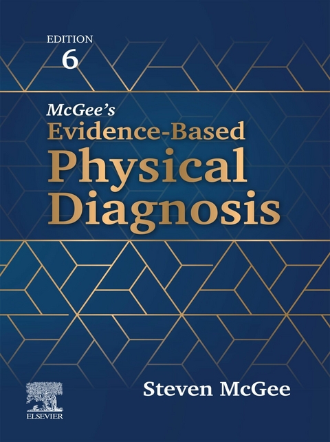 McGee's Evidence-Based Physical Diagnosis - E-BOOK -  Steven McGee
