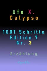 1001 Schritte - Edition 7 - Nr. 3 - Ufo Xenophyl Calypso