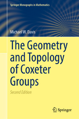The Geometry and Topology of Coxeter Groups -  Michael W. Davis