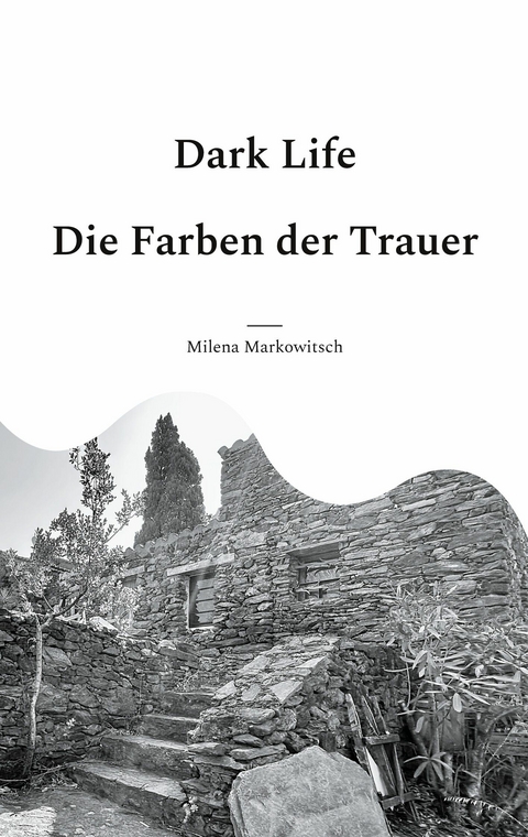 Dark Life - Milena Markowitsch