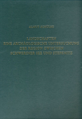 Landschaften - Eine arch&auml;ologische Untersuchung der Region zwischen Schweriner See und Stepenitz - Almut Sch&uuml;lke