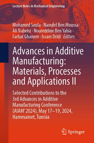 Advances in Additive Manufacturing: Materials, Processes, and Applications II