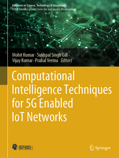 Computational Intelligence Techniques for 5G Enabled IoT Networks - 
