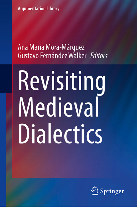 Revisiting Medieval Dialectics - 