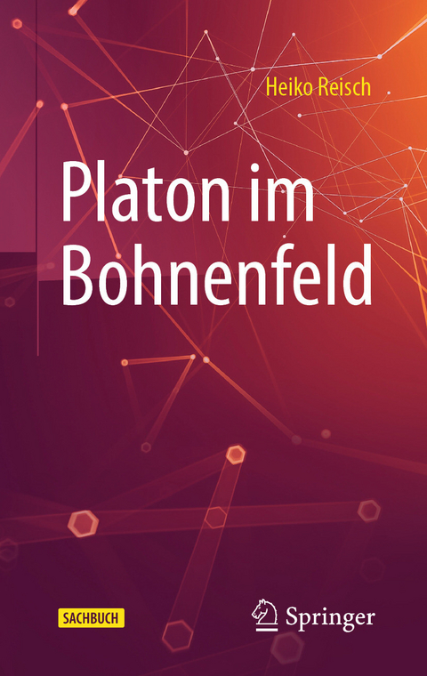 Platon im Bohnenfeld -  Heiko Reisch