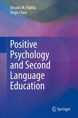 Positive Psychology and Second Language Education
