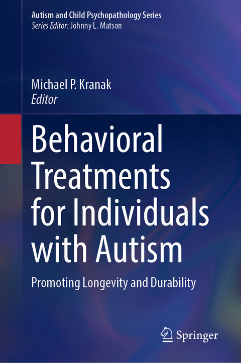 Behavioral Treatments for Individuals with Autism - 