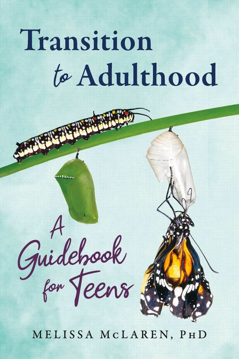 Transition to Adulthood -  PhD Melissa McLaren