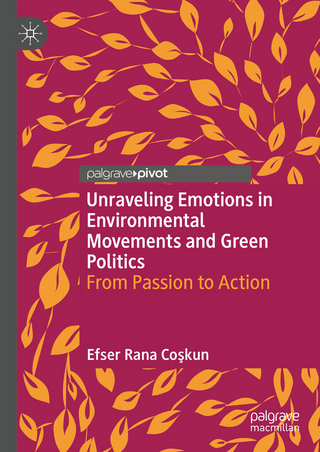 Unraveling Emotions in Environmental Movements and Green Politics