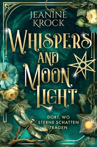 Whispers and Moonlight - Dort, wo Sterne Schatten tragen