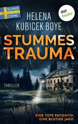 Stummes Trauma - Helena Kubicek Boye