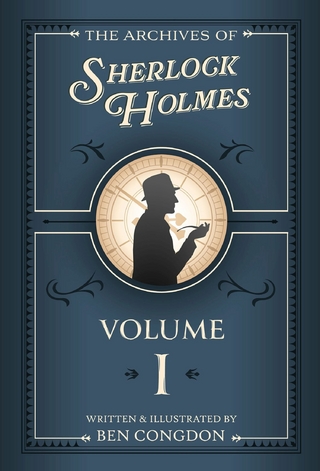 Archives of Sherlock Holmes: Volume 1