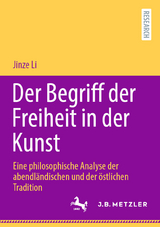 Der Begriff der Freiheit in der Kunst - Jinze Li