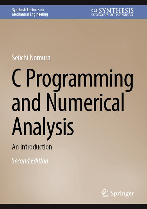 C Programming and Numerical Analysis -  Seiichi Nomura