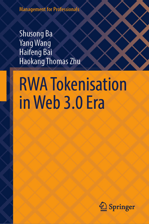 RWA Tokenisation in Web 3.0 Era -  Shusong Ba,  Haifeng Bai,  Yang Wang,  Haokang Thomas Zhu