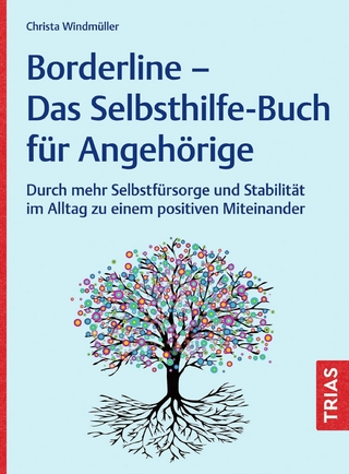 Borderline - Das Selbsthilfe-Buch für Angehörige