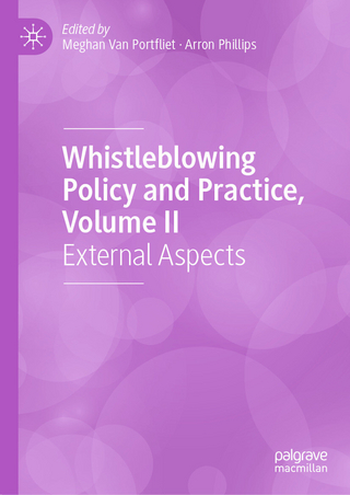 Whistleblowing Policy and Practice, Volume II
