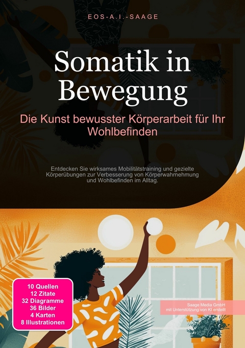 Somatik in Bewegung -  Eos A.I. Saage