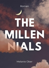 The Millennials - Melanie Ober