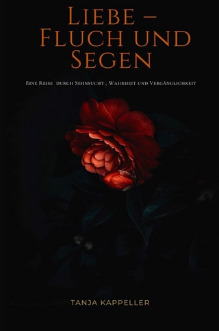 Liebe - Fluch und Segen