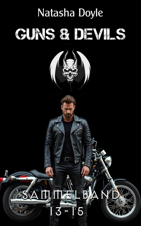Guns and Devils 13-15 - Natasha Doyle