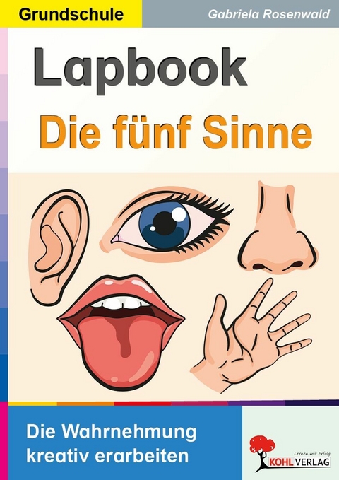 Lapbook Die f&uuml;nf Sinne -  Gabriela Rosenwald