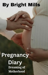 Pregnancy Diary - Bright Mills